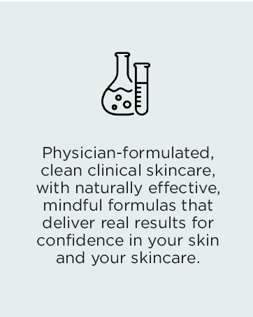 physician formulated clean clinical skincare with naturally effective mindful formulas 