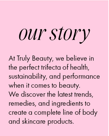 About Truly Beauty